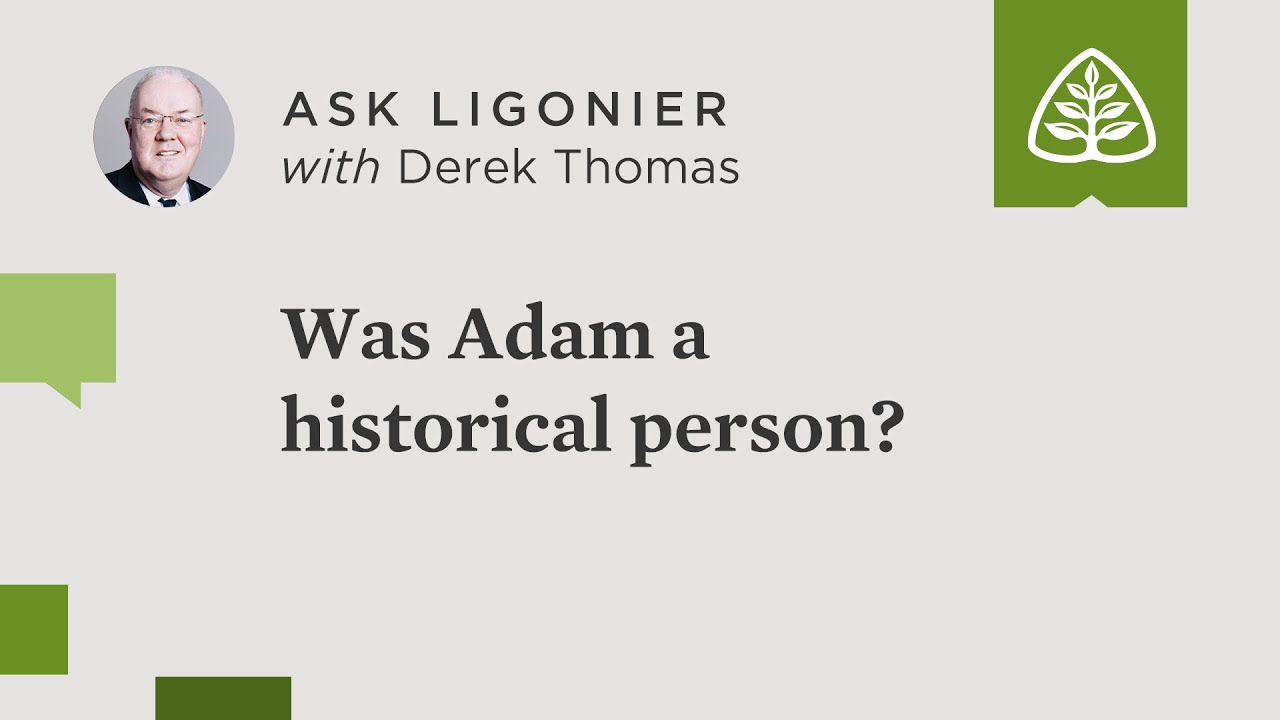 Was Adam a historical person?
