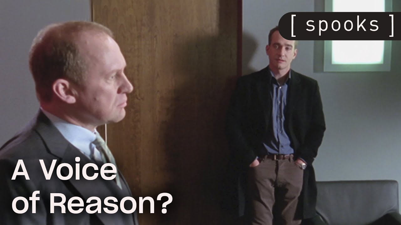 A Voice of Reason&mdash;or Rebellion? | Spooks