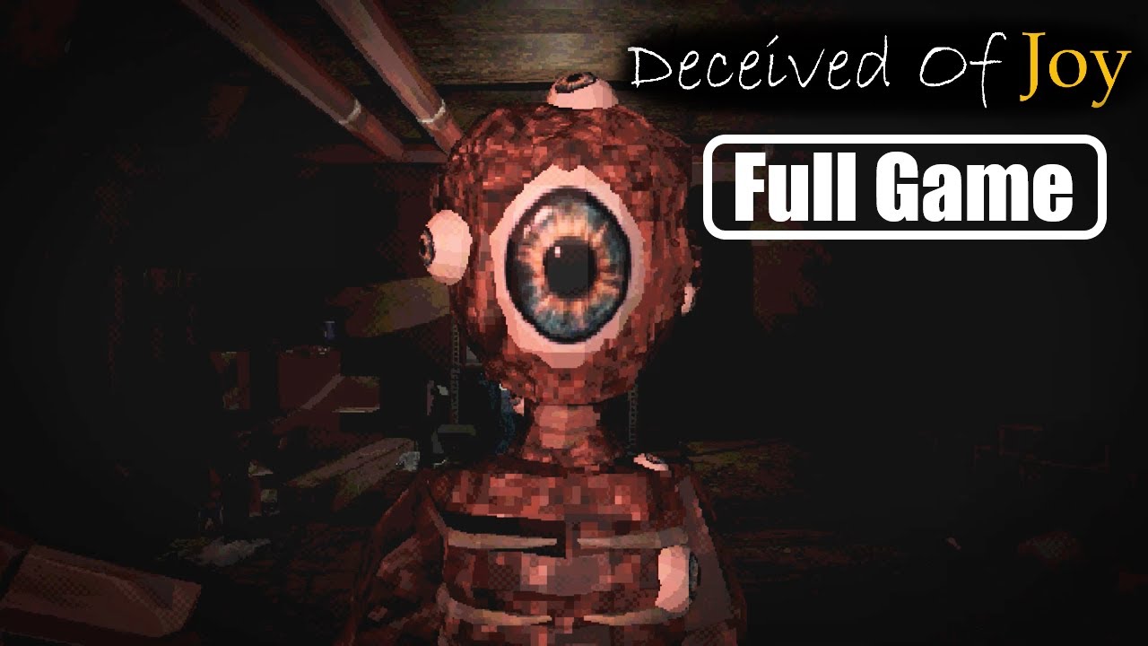 Deceived Of Joy  Full Gameplay 👁️ Full Horror Game - No Commentary