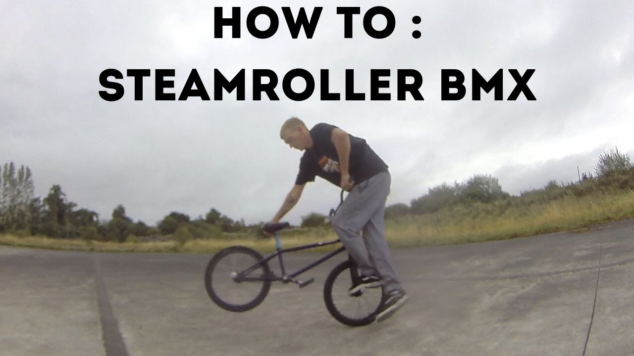 HOW TO FLATLAND BMX | Steamroller 2.0 (Forwards, Backwards, Spinning & more!)