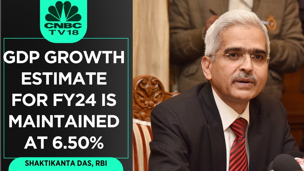 GDP growth Estimate For FY24 Is Maintained At 6.5% | RBI policy | CNBC TV18