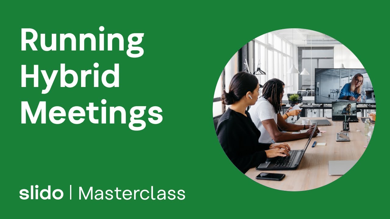 The Essentials of Running Hybrid Meetings with Leanne Hughes | MASTERCLASS