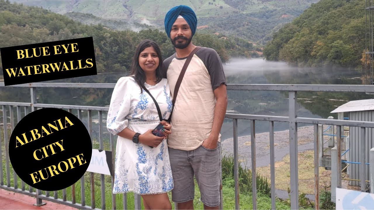 NATURAL WATER ALBANIA BLUE EYE EUROPE APNA BUSINESS HARPREET SINGH