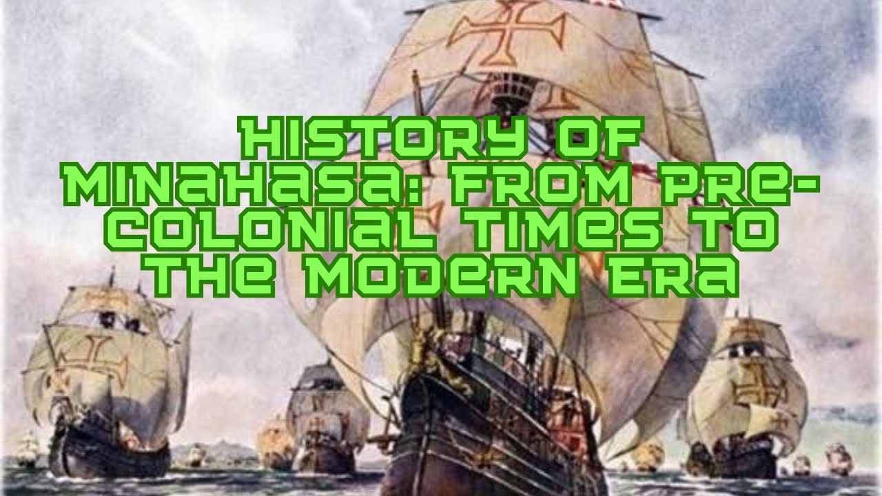 History of Minahasa: From Pre-Colonial Times to the Modern Era