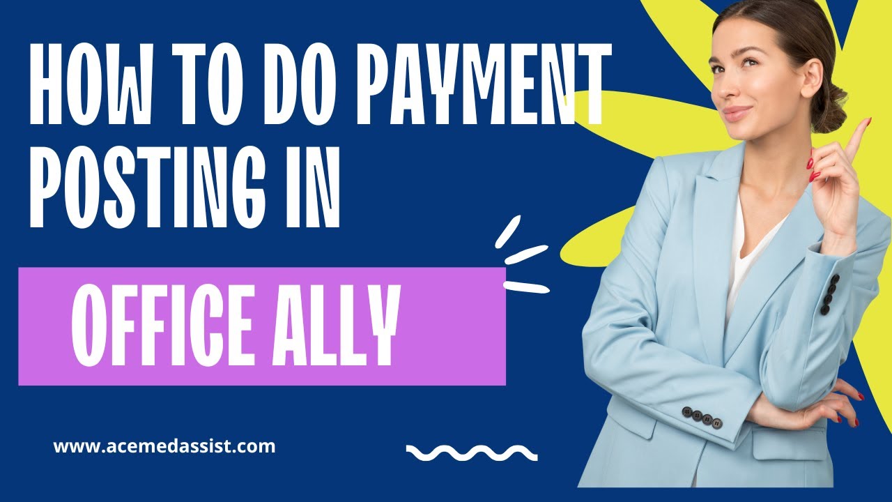 How to Easily Post Payments in Office Ally  |  PractiScale