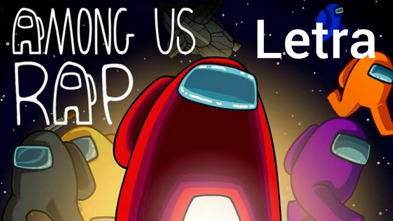 Rap de Among Us (AdriRoSan) (Letra)