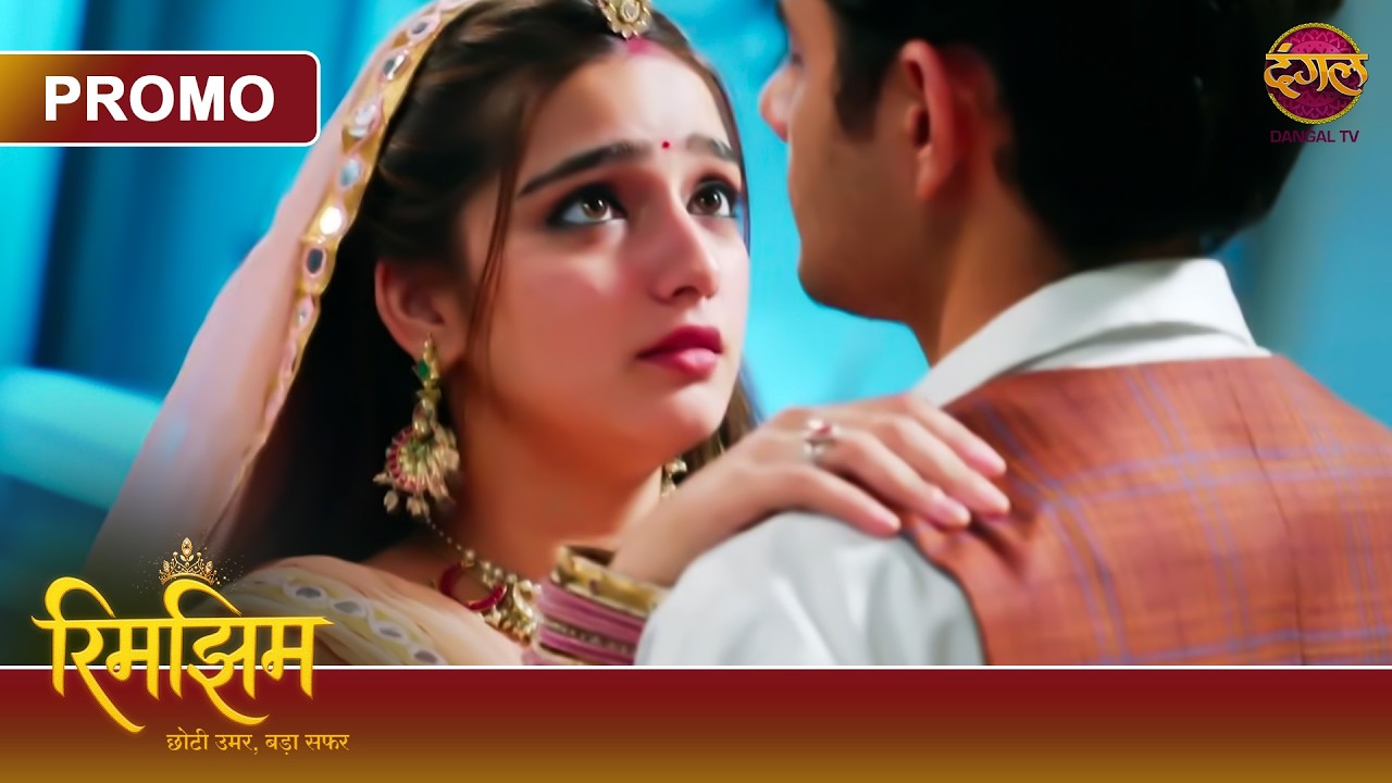 Where Does Sameer&rsquo;s Heart Truly Belong? | Rimjhim - Young Age, Big Journey | Dangal TV