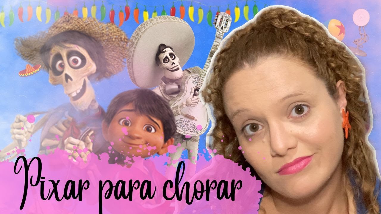 Filmes da PIXAR que vão te fazer CHORAR