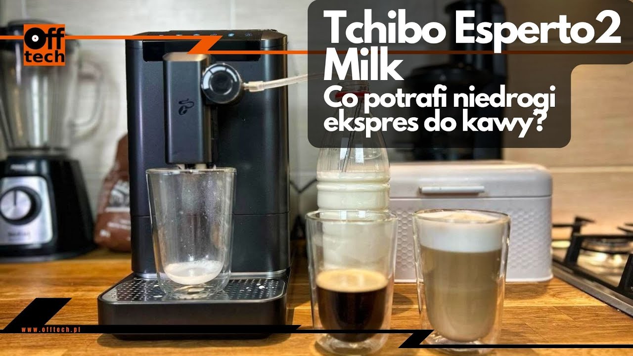 Tchibo Esperto2 Milk to najlepszy niedrogi ekspres do kawy na małe blaty?