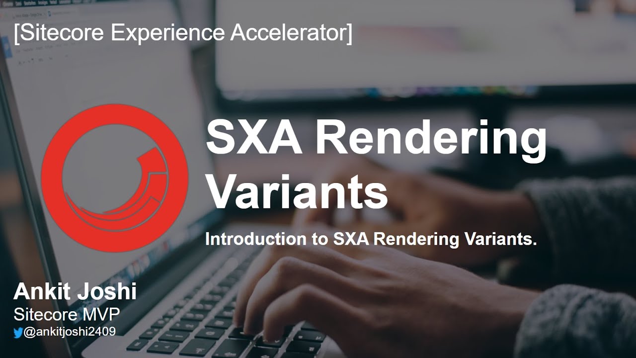 Introduction to SXA Rendering Variants