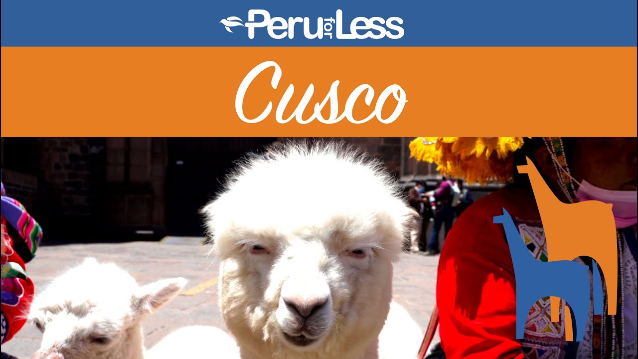 Destination Highlights: Cusco