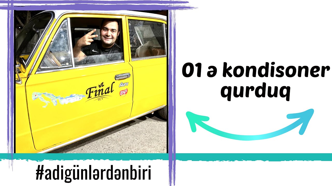 Adi günlərdən biri:01’ə Kondisioner qurduq #dunyayasari