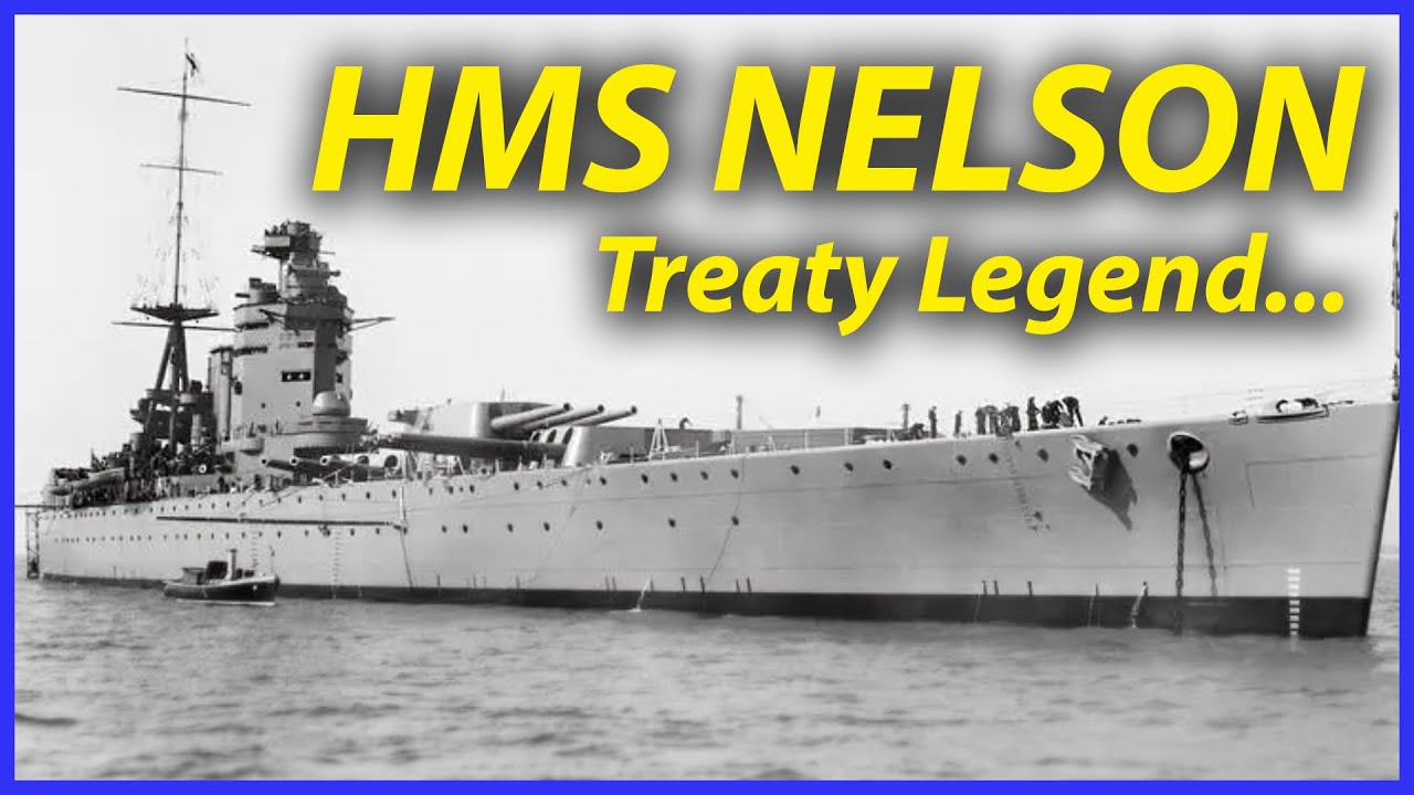 HMS Nelson — From Treaty Limits to Wartime Legend