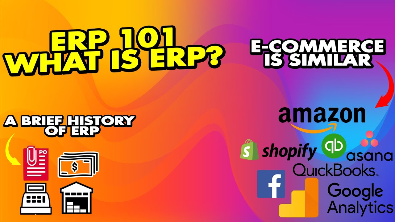ERP 101 - What is Enterprise Resource Planning Software & How Can Small Businesses Benefit From It.