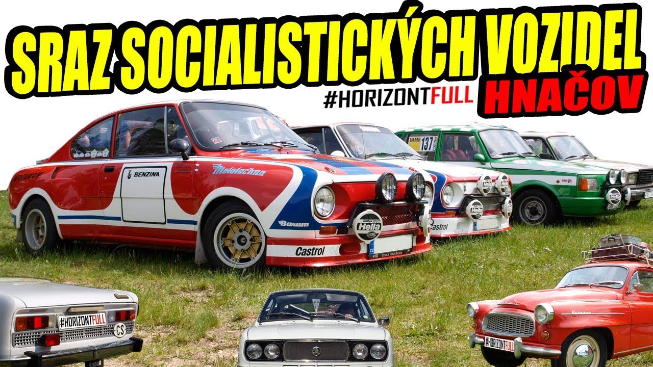 6.SRAZ SOCIALISTICKÝCH VOZIDEL 2019 (Hnačov) - 961 vozidel! #HORIZONTFUL