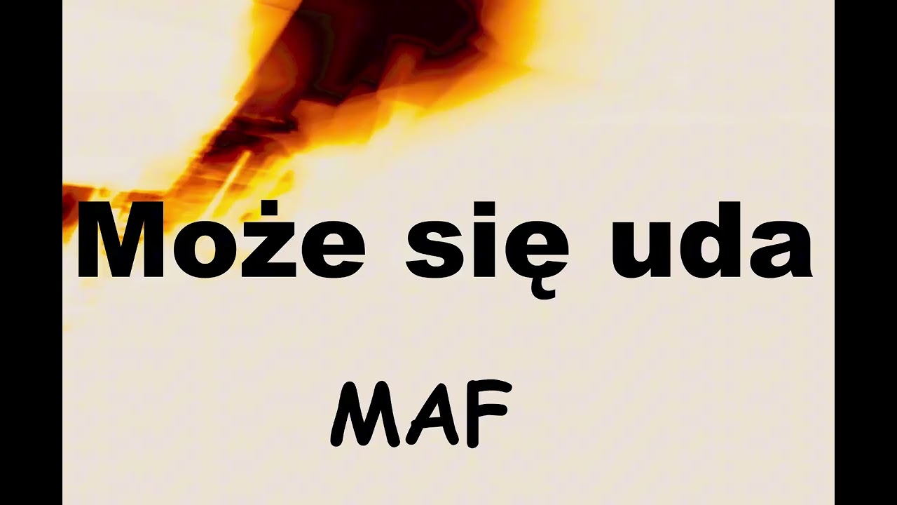 MAF - Może się uda
