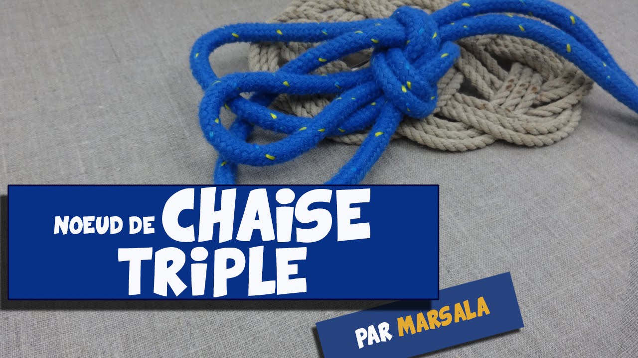 Noeud de Chaise triple #Noeud à boucle Multiples