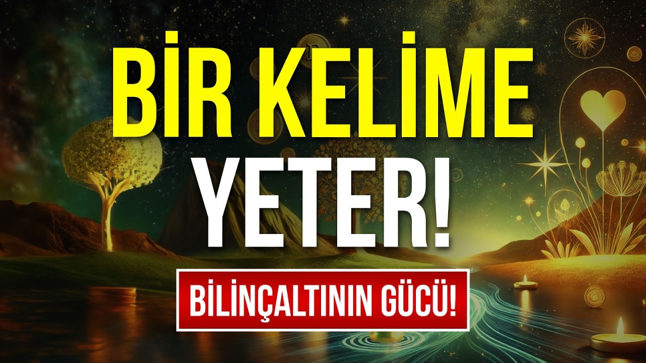 Bu Kelimeyi Tekrar Et, Gerisini Evrene Bırak! | Çekim Yasası | Bilinçaltının Gücü | Eric Butterworth