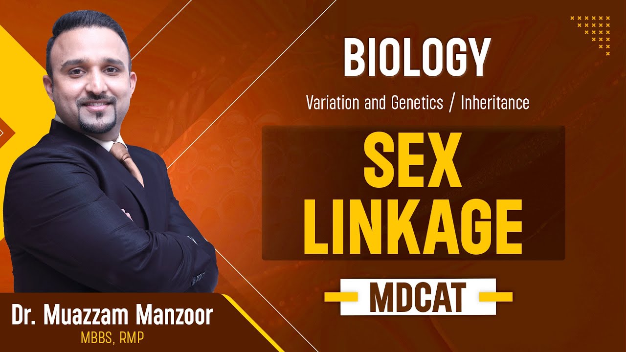 50. Biology | Variation and Genetics / Inheritance | Sex Linkage - 10.5 to 10.7 | MDCAT 2026