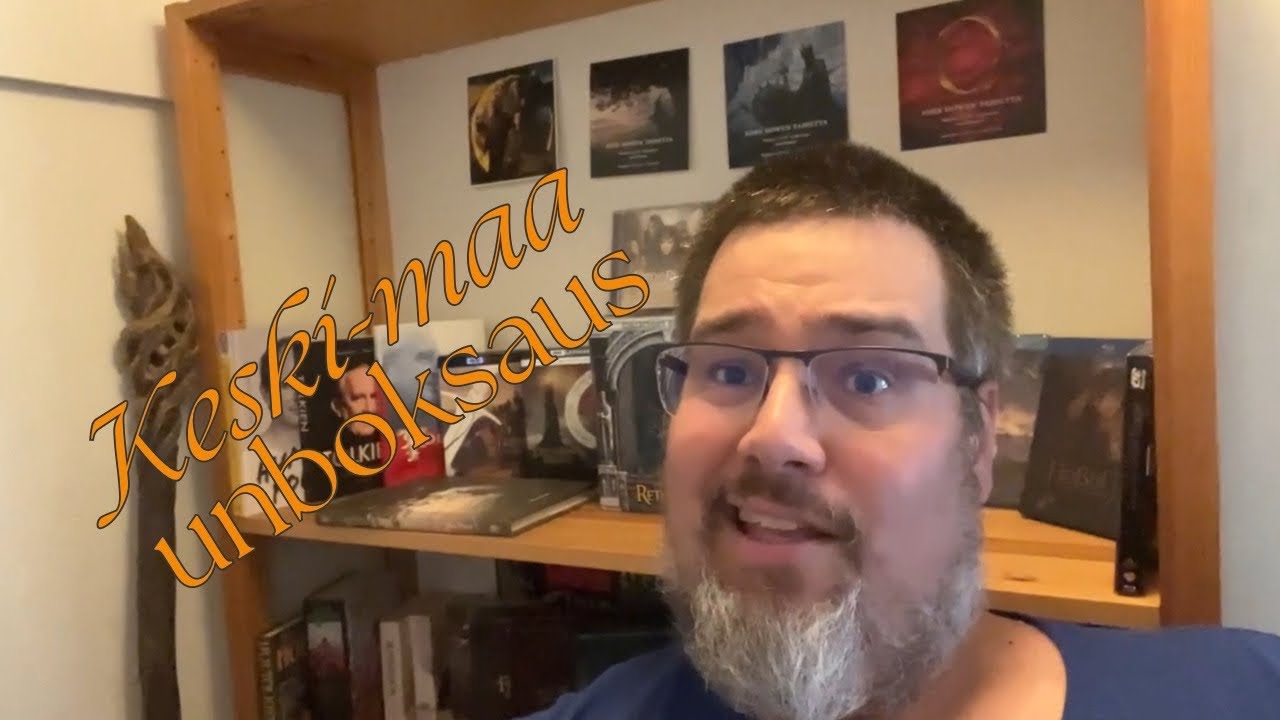 Keski-maa kesä osa 5: Keski-maa unboksaus