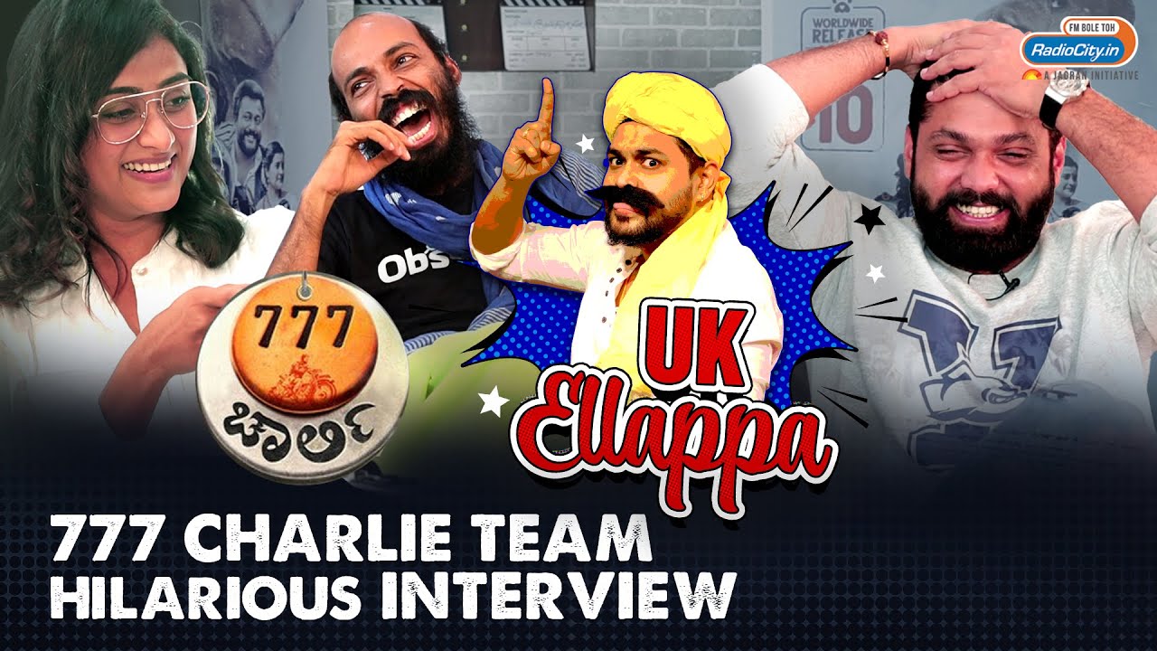 ಉತ್ತರ ಕರ್ನಾಟಕ ಸ್ಟೈಲ್ ಅಲ್ಲಿ ನಕ್ಕು ನಲಿದ Team 777 Charlie | Rakshit Shetty | UK Ellappa | Radio City