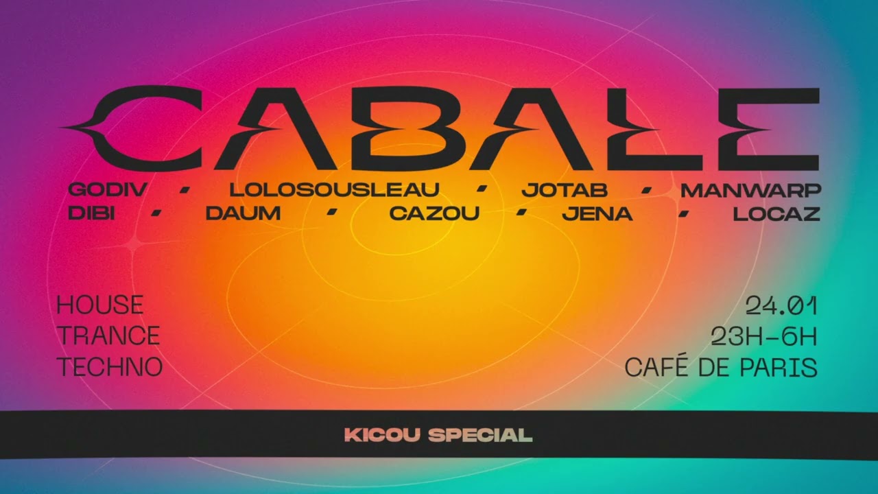 CABALE   KICOU SPECIAL @ Le Café de Paris 24.01.2026