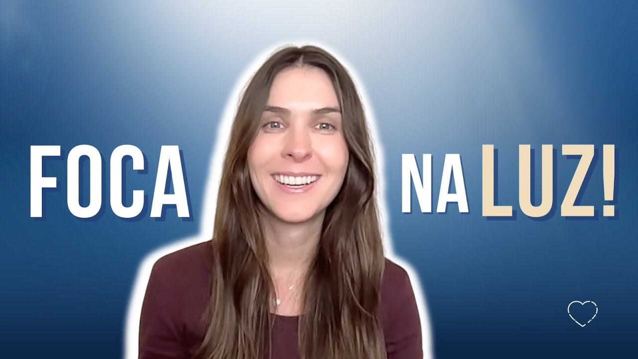 FOCA NA LUZ! | Trechos | Conversando com Deus