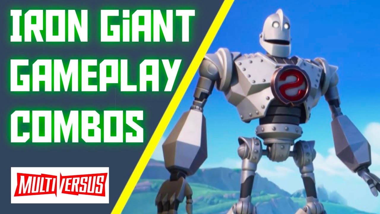 IRON GIANT COMBOS AND GAMEPLAY TIPS FOR EASY WINS [MultiVersus - Early Access]