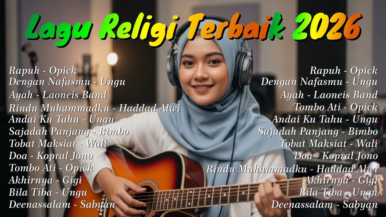 Kumpulan Lagu Religi Indo Terpopuler 2026 | Cover Lagu Indonesia Terbaik Viral TikTok dan Spotify