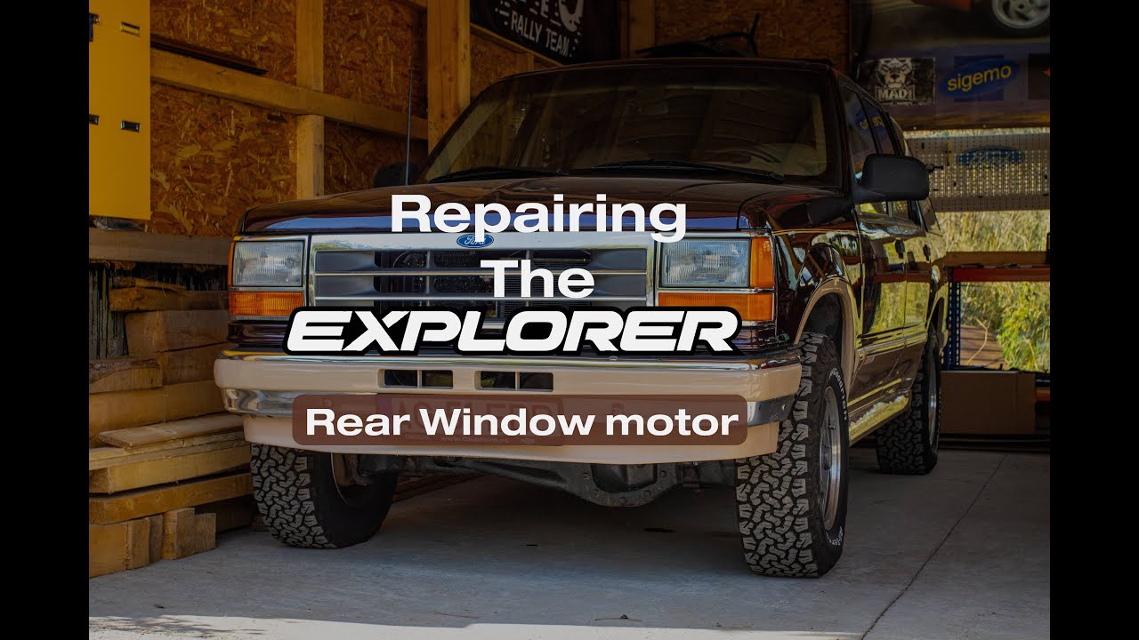 1993 Ford Explorer - Rear window motor repair