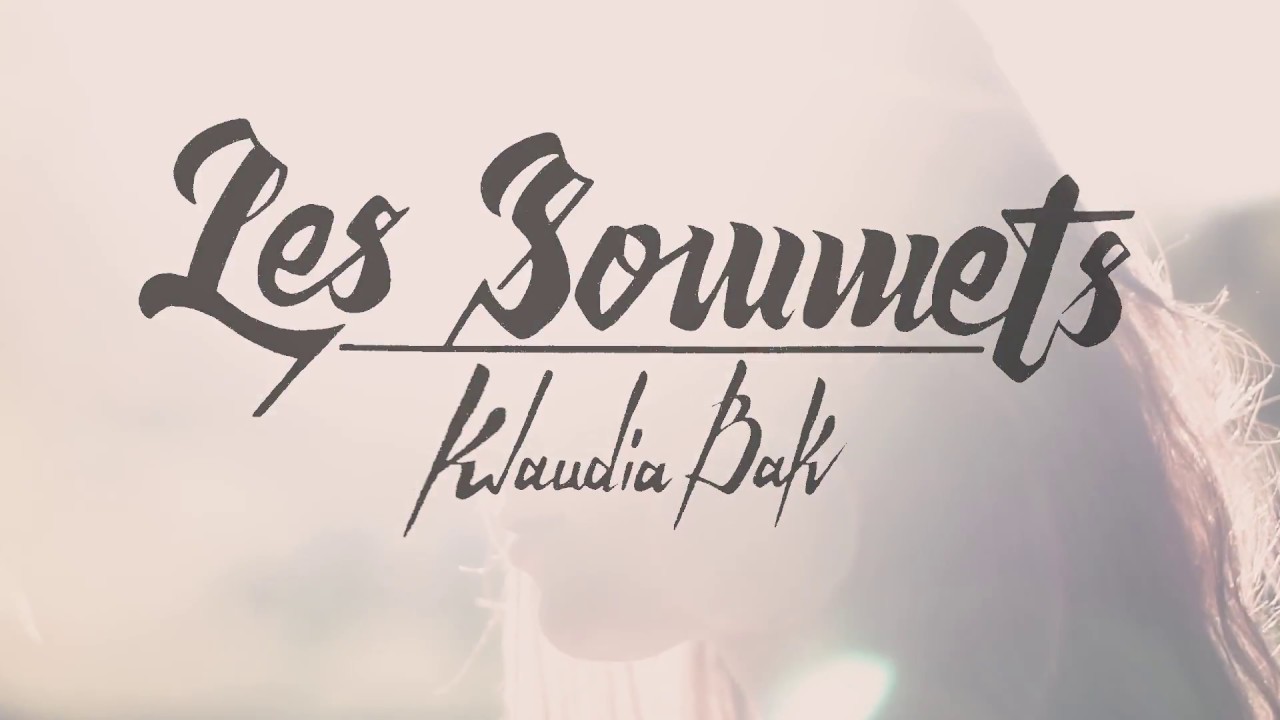 Klaudia Bak - Les Sommets ( Clip Officiel )