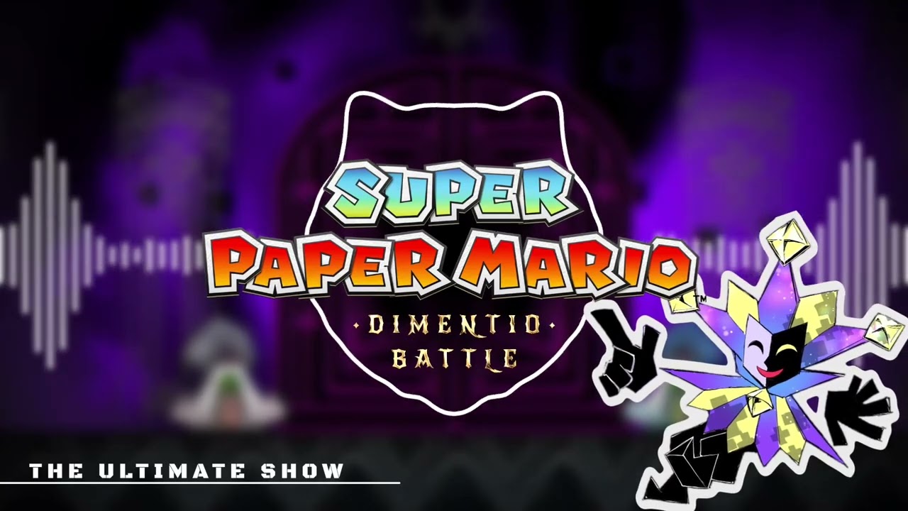 【アレンジ】サイコーのショー スーパーペーパーマリオ ディメーン戦/ THE ULTIMATE SHOW - SUPER PAPER MARIO DIMENTIO BATTLE BGM ARRANGE