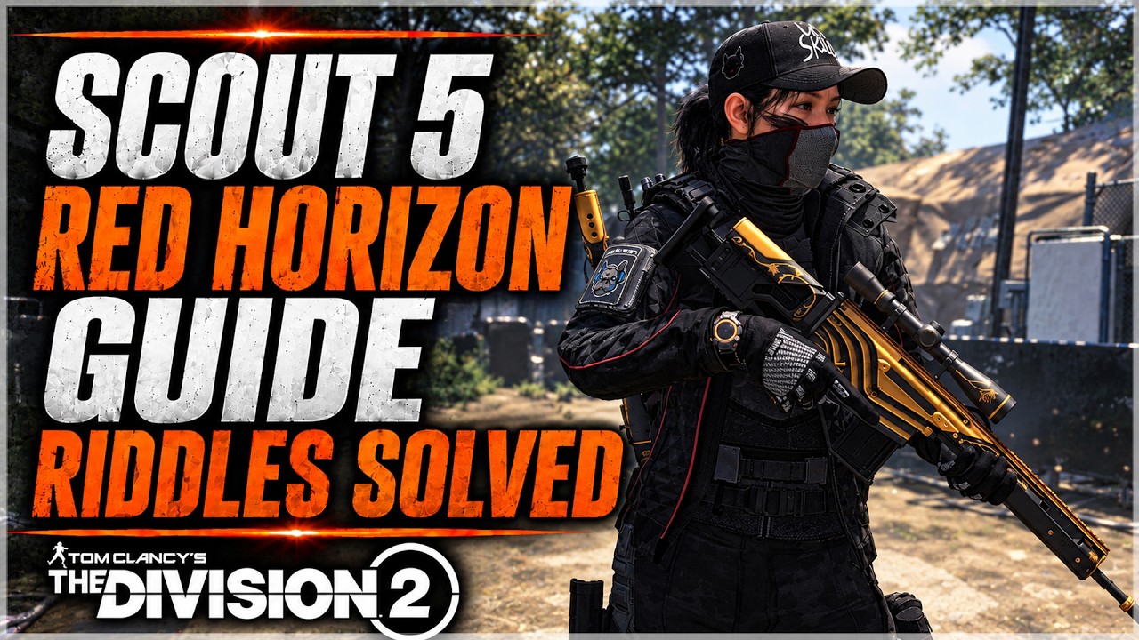 The Division 2 Red Horizon Scout 5  Manhunt Guide! (TIPS & TRICKS) Year 8 Season 3
