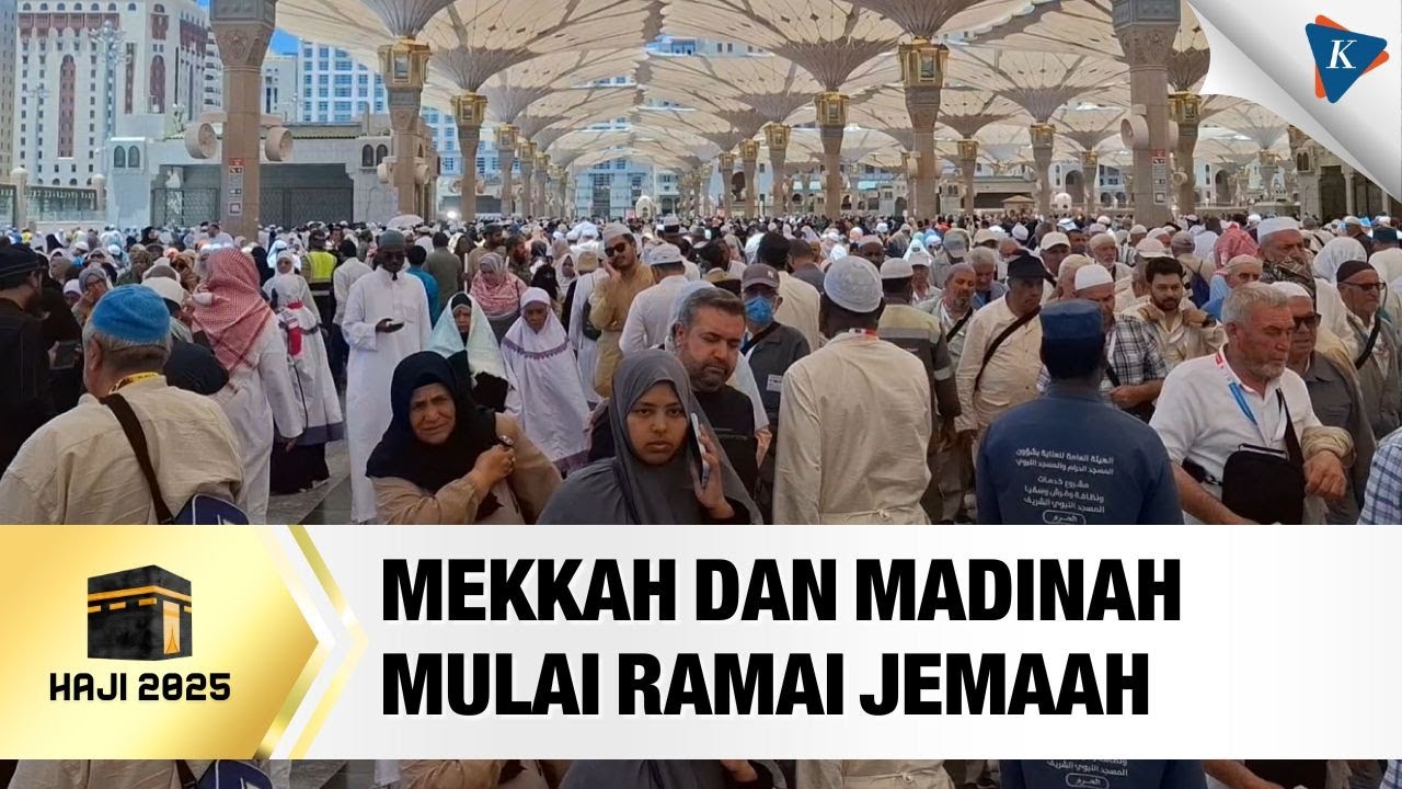 Suasana Mekkah dan Masjid Nabawi Jelang Ibadah Haji 2025