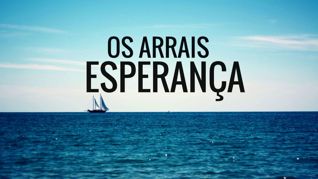 Esperança - Os Arrais (Playback) com legenda | Melhor Qualidade