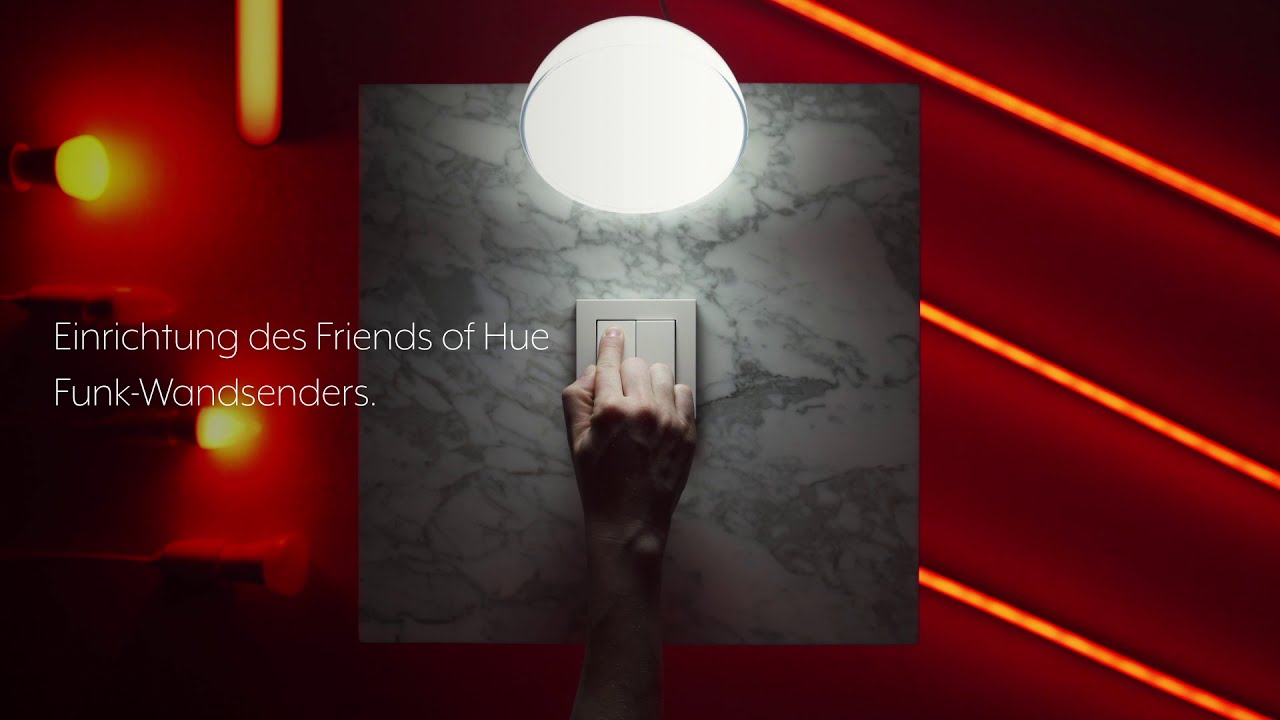 Funk-Wandsender f&uuml;r Philips Hue &ndash; Set-Up