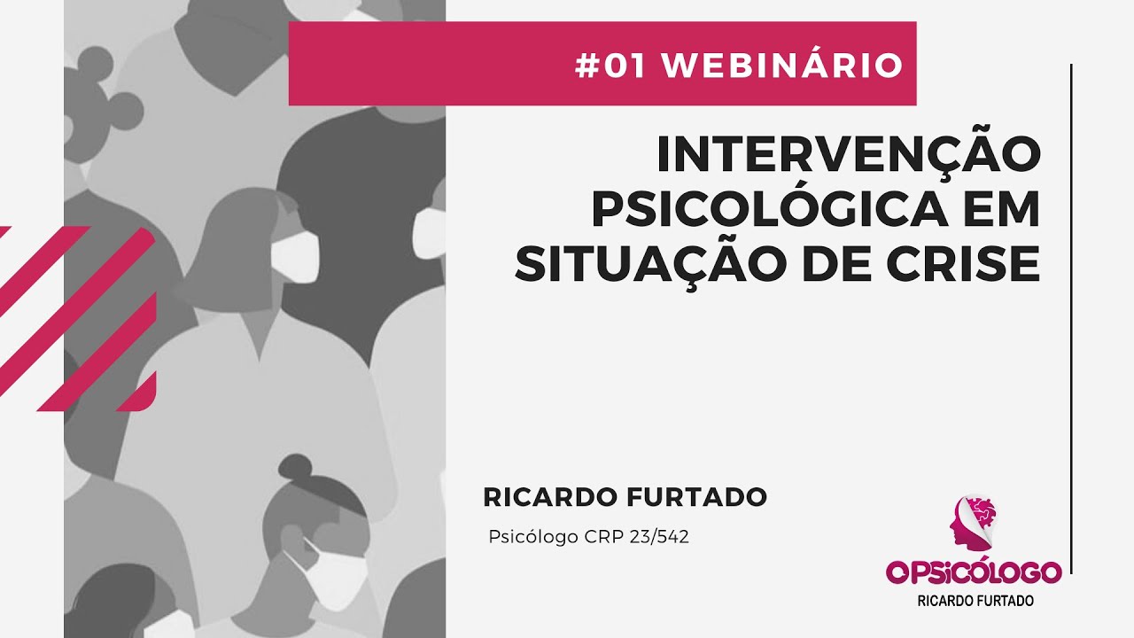 INTERVENÇÃO PSICOLÓGICA EM SITUAÇÃO DE CRISE