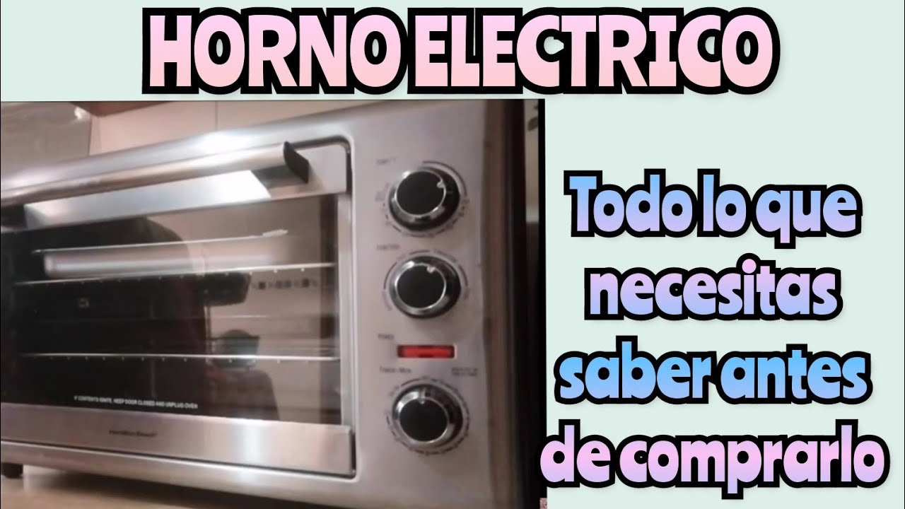 HORNO ELECTRICO, UTIL, PRACTICO Y FUNCIONAL