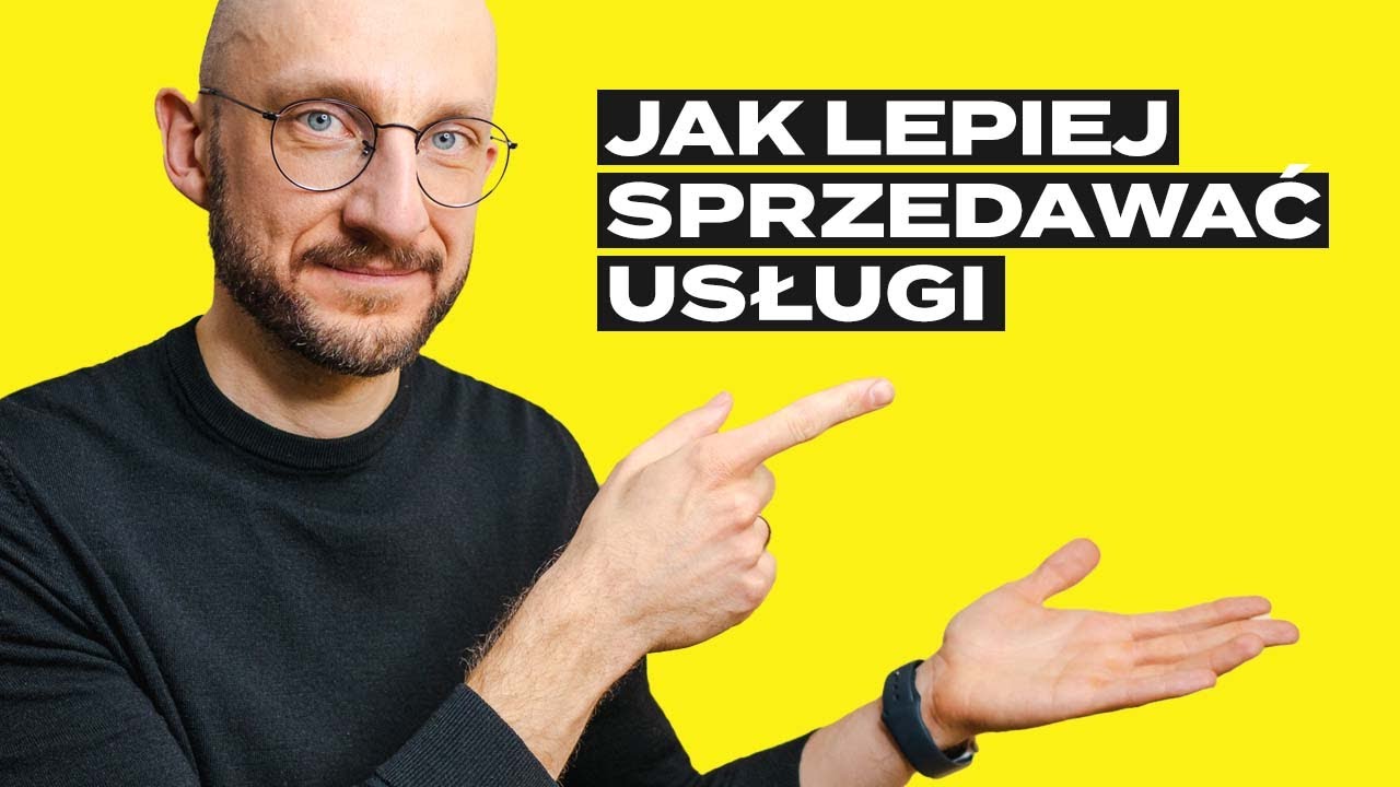 Jak lepiej sprzedawać usługi?
