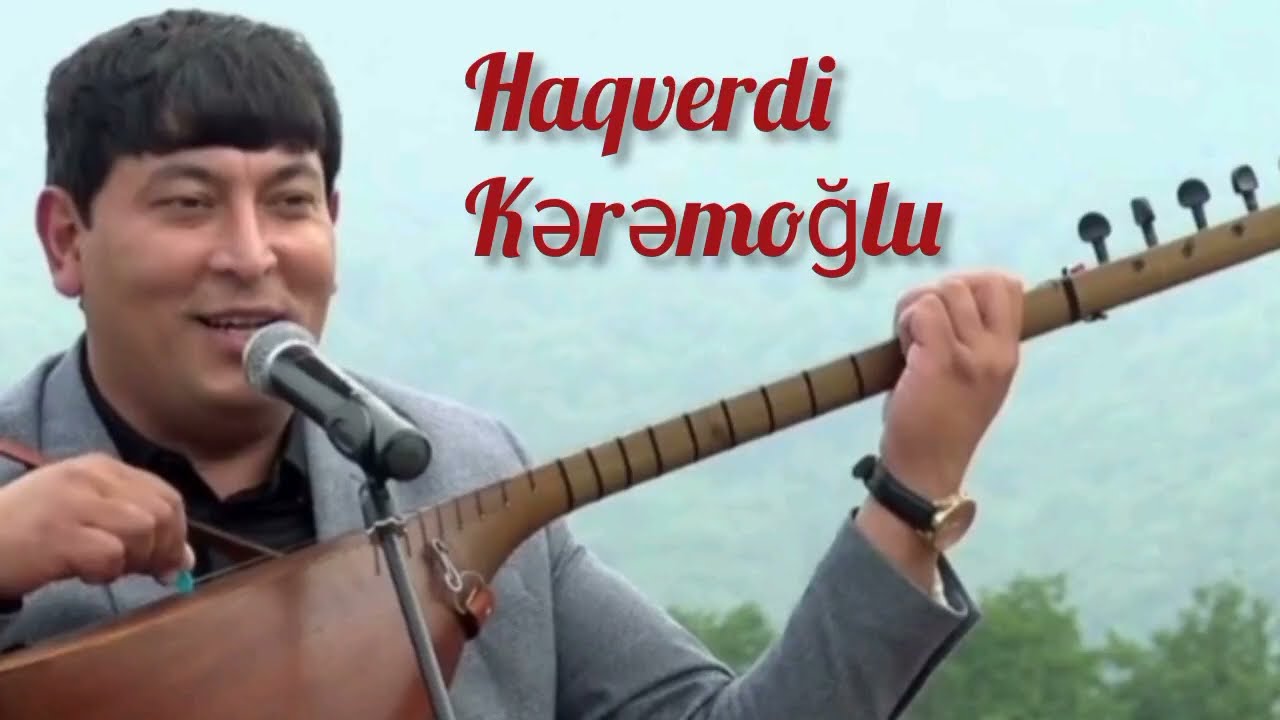 Aşıq Haqverdi Kərəmoğlu - 