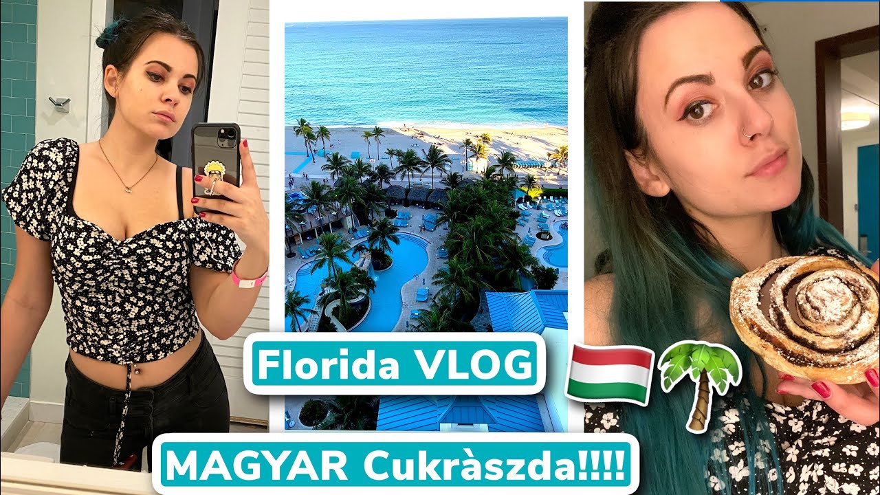 Egy Nap Florid&aacute;ba VLOG - MAGYAR CUKR&Aacute;SZDA!!!!!!!