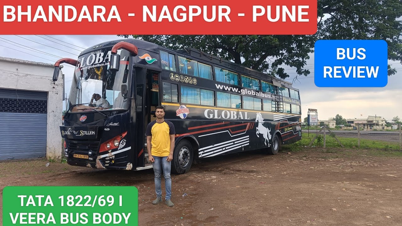 Global travels Nagpur to Pune Sleeper Bus l Tata 1822/69 Chasis l Veera bus Body l Bus Review