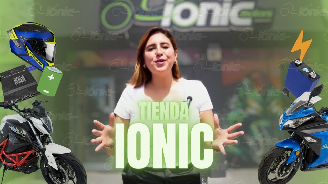 Conoce La TIENDA IONIC MOTORS | Las MEJORES MOTOS - Accesorios - Repuestos 🔋