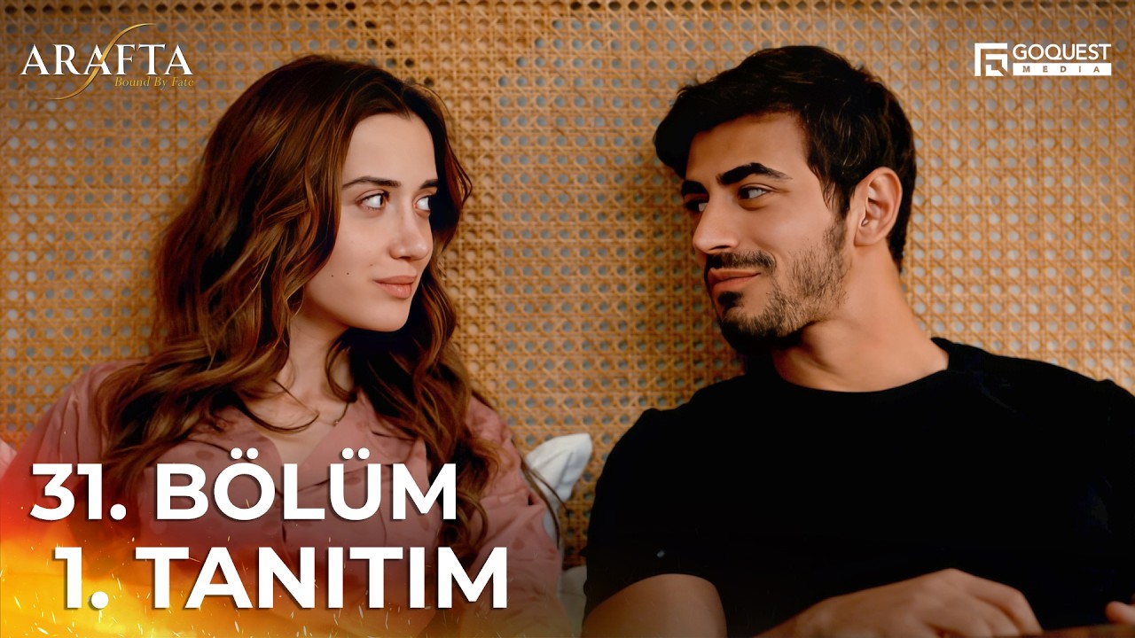 ARAFTA 31. Bölüm 1. Tanıtım | Yeni Diziler 2025 | Arafta - Türk Dizileri #EP31