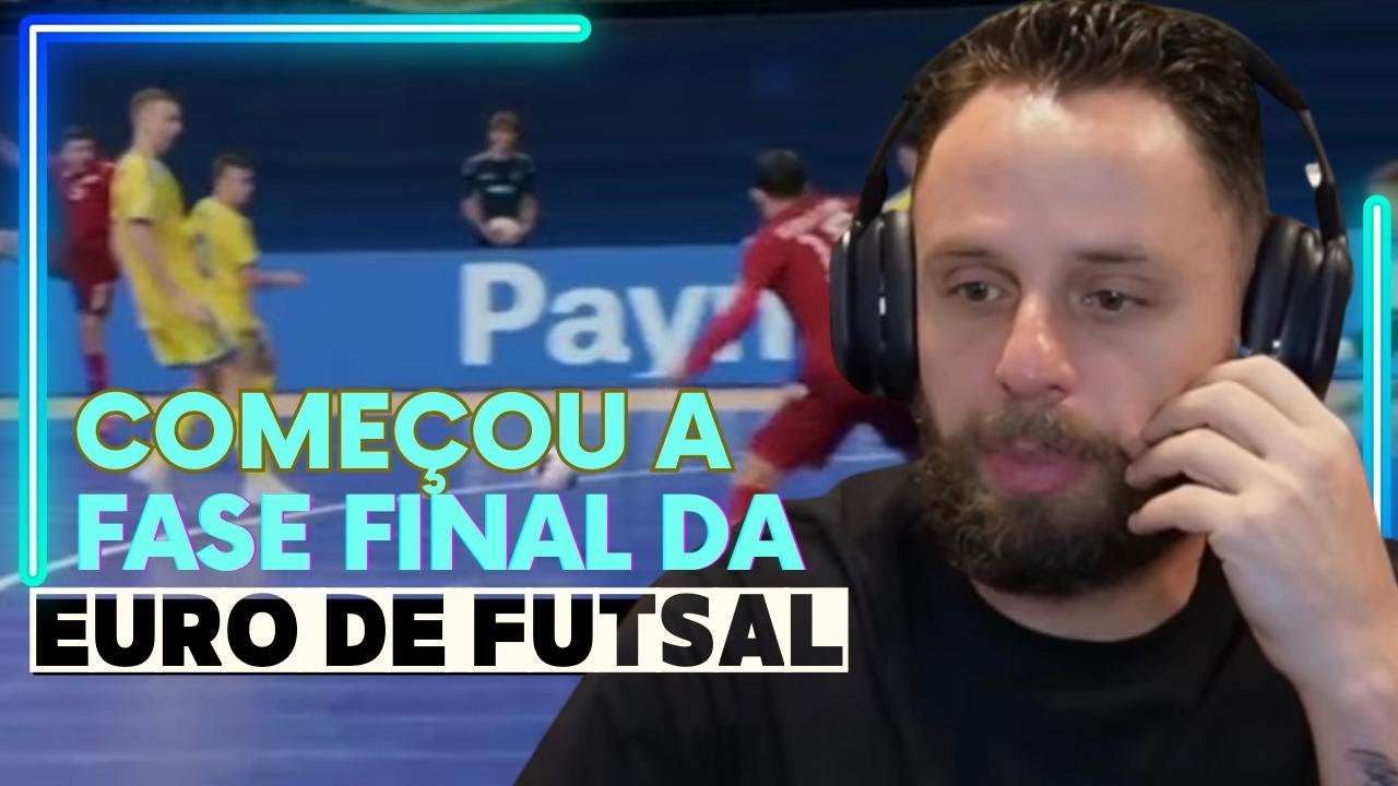 FASE FINAL DA EURO DE FUTSAL