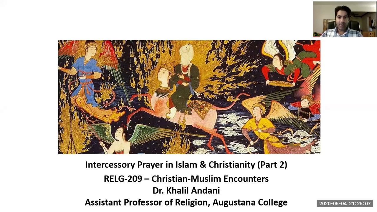 Intercessory Prayer (Part 2 of 2): Catholic, Sunni, Shia & Ismaili Practices by Dr. Khalil Andani