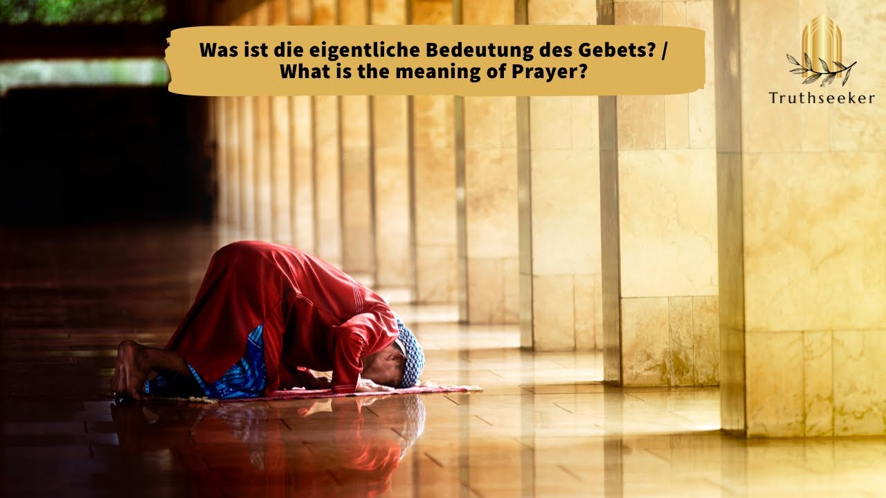 Tag 10 - Was ist die eigentliche Bedeutung des Gebets?