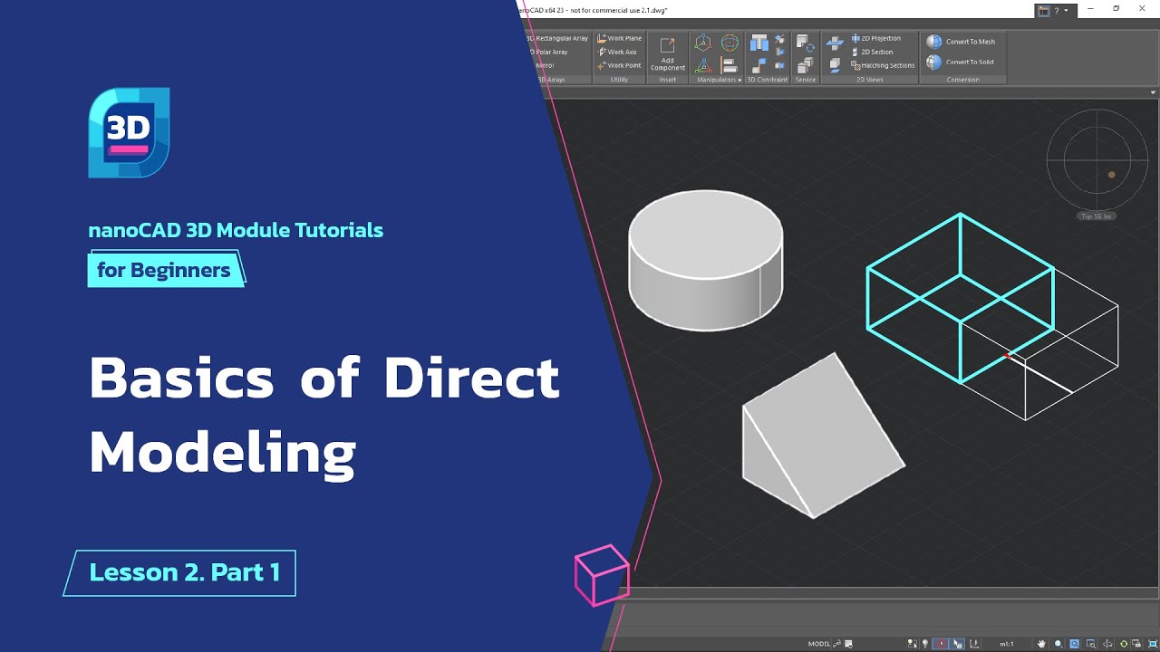 Basics of Direct Modeling -  - nanoCAD 3D Modeling Module Tutorial - Lesson 2. Part 1