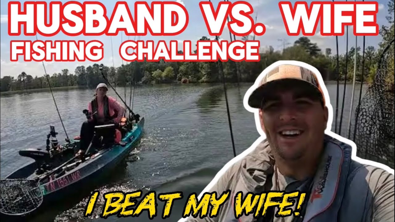 I Beat My Wife!!! (At Fishing)