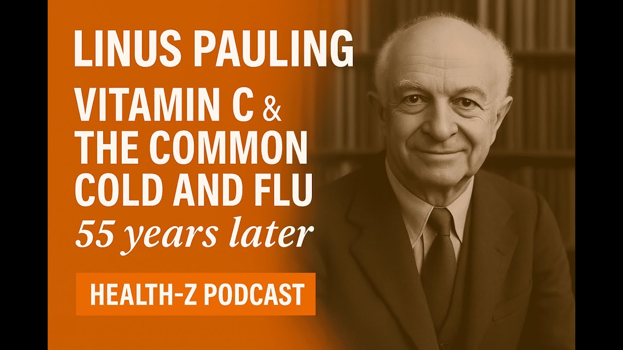 Episode 4: Linus Pauling - Vitamin C Theory